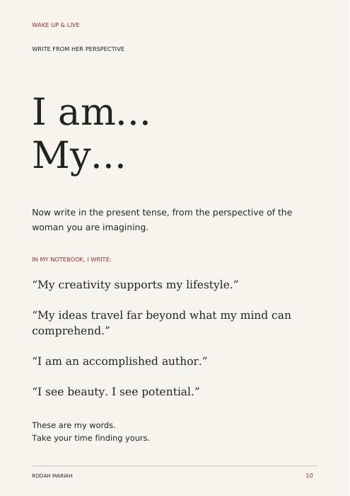 Write from her perspective with I am and My prompts and Rodah’s examples